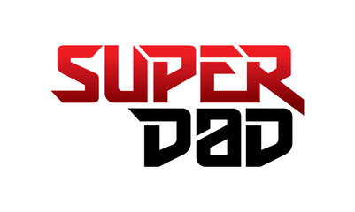 letter super dad design vector