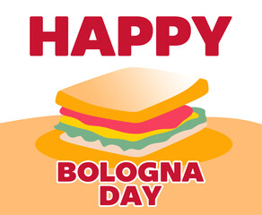 happy national bologna day with delicious bologna