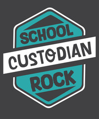 school custodian rock funny teacher School Custodian saying T-Shirt design vector, School Custodian, School Custodian saying, school celebrate, teachers wearing, school gift, teacher back, school days