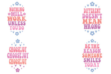Nothing Will Work Unless You Do, Different Doesn't Mean Wrong, choose joy, Be The Reason Someone Smiles Today retro wavy keychain designs