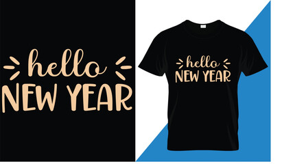 Happy new year t-shirt design vector design . Typography, Unique, Greeting stylish t-shirt Vector design template.