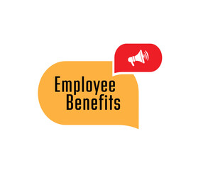 employee benefits text on white background	