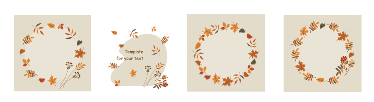 Set of vector autumn wreath. Cozy roung frames collection with colourful leaves. Templates for greeting cards or invitation.