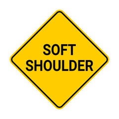 Soft Shoulder Road Sign
