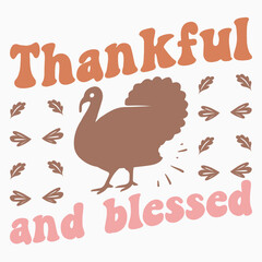 Thankful and blessed svg retro t shirt design