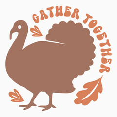 Gather together svg retro t shirt design