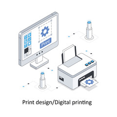 Print design/Digital printing Isometric stock illustration. EPS File stock illustration