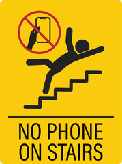 Isolated prohibition sign man walking climbing down stairs with red crossed out mobile phone sign of do not use phone on stair safety sign template