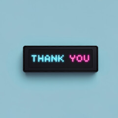 A sleek neon-style "THANK YOU" displayed on a black rectangular frame, set against a pastel blue background, combining retro vibes with modern aesthetics