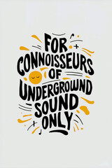 Naklejka premium Experience the vibrant essence of underground music culture through creative typography art that captivates and inspires