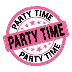 PARTY TIME text written on pink-black round stamp sign.