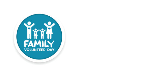 Family Volunteer week. Family and copy space. Great for cards, banners, posters, social media and more. White background. 