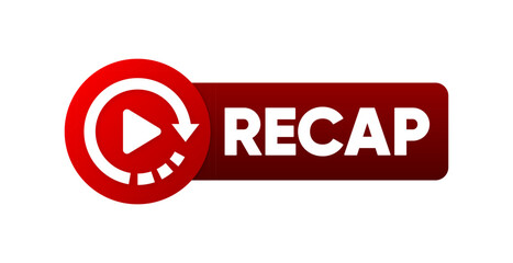 Recap Video. Button Replay. Video play. Watching on streaming. Vector illustration.