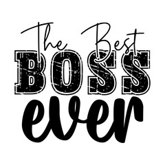 The Best Boss Ever