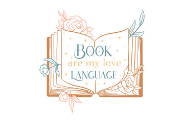 Book Are My Language, Book lover SVG T Shirt Design