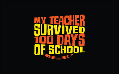 Back to School Typography T-Shirt Design vector graphic template,
100 Days Of School Typography T-Shirt Design vector graphic template,

