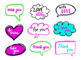 Hand drawn bubble talk phrases set. Valentine's day clouds with different words with love. Vector doodle forms isolated on white background. Handwritten Speech bubbles with short phrases lettering