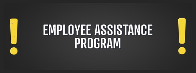 Obraz premium Employee Assistance Program.. A blackboard with white text. Illustration with grunge text style.
