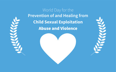 World Day for the Prevention of and Healing from Child Sexual Exploitation, Abuse and Violence