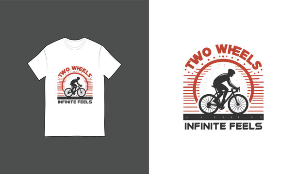 T-shirt design with the text 'Two Wheels, Infinite Feels'