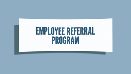 Employee Referral Program. A card isolated on blue background.