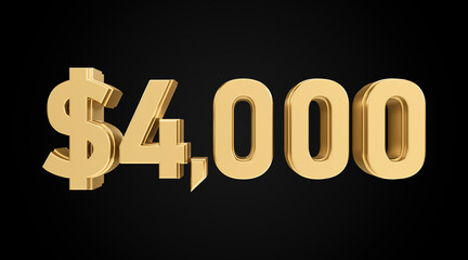 four thousand dollars with gold textured, 3D numbers