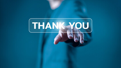 The businessman touched the message thank you on a display screen. concept of thank you business, appreciation and gratitude, congratulations, presentation from technology digital
