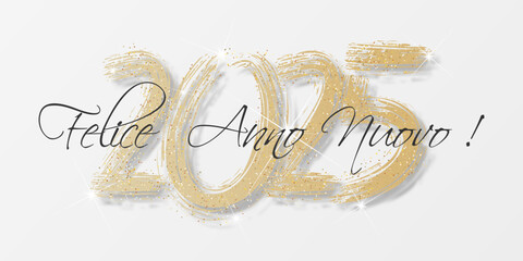 felice anno nuovo - buon anno 2025	