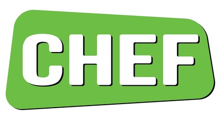 CHEF text on green trapeze stamp sign.