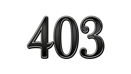 black metal 3d design of number 403 on white background.