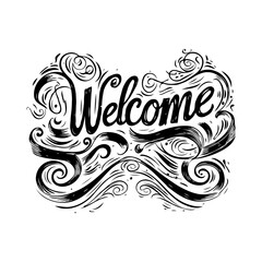Fototapeta premium A beautiful welcome message with ornate swirls, in a bold graphic style, set against a plain background, conveying hospitality. Vector illustration