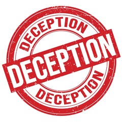 DECEPTION text written on red round stamp sign