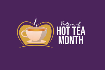 National Hot Tea Month vector design template good for celebration usage. National Hot Tea Month design. flat design. eps 10.