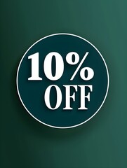 White '10% OFF' Promotional Sign on a Dark Green Background