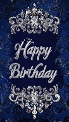 Luxurious Happy Birthday Card with Royal Blue and Silver Ornate Design for Elegant Celebrations