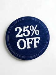 White '25% OFF' Text on a Navy Blue Round Paper Note. White Background 
