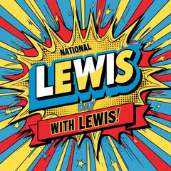 Celebrate National Lewis Day with Joy and Pride