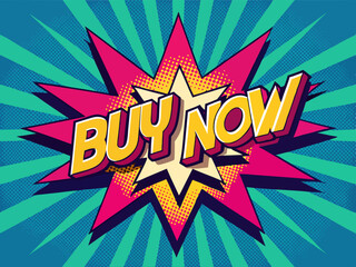 The words "buy now" in pop art retro style. Vector isolated on white, advertisement. © Veronica