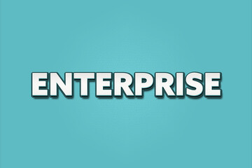 Enterprise.. A Illustration with white text isolated on light green background.