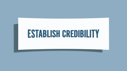 Establish Credibility. A card isolated on blue background.