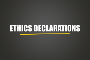 Ethics declarations. A blackboard with white text. Illustration with grunge text style.