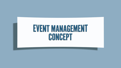 Event Management Concept. A card isolated on blue background.