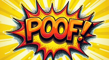 Fototapeta premium Vibrant comic book style explosion with 'Poof' text