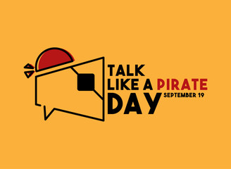Talk Like a Pirate Day. September 19.