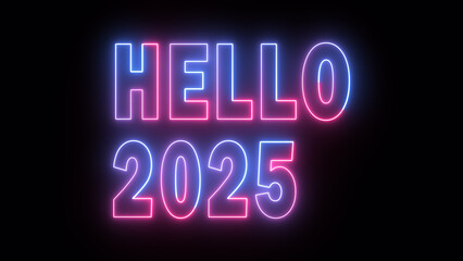 Hello 2025 happy new year 2025 animated text new year 2025 neon.