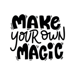 A motivational and inspiring hand-lettered quote 