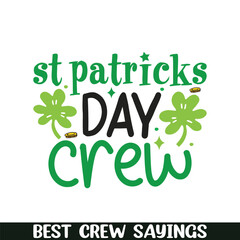 St. Patrick's day crew saying designs, Crew squad saying designs
