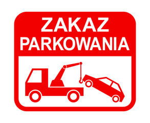 znak zakazu parkowania, holowanie samochodu © robert6666
