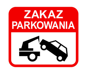 znak zakazu parkowania, holowanie samochodu