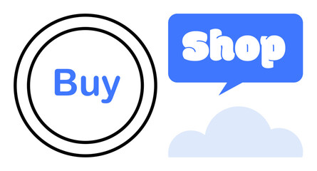 Buy button inside a circle, a shop speech bubble, and a cloud design. Ideal for online shopping, e-commerce, retail marketing, digital stores, and commercial websites. Clean vector design